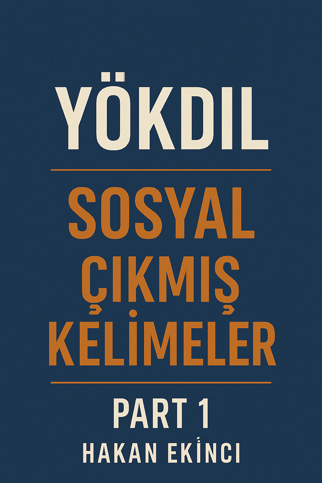 YÖKDİL SOSYAL ÇIKMIŞ KELİME PART 1